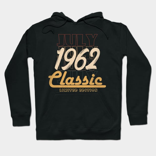 july 1962 birthday Hoodie by BizZo